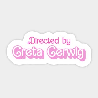 Directed by Greta G. X Sticker